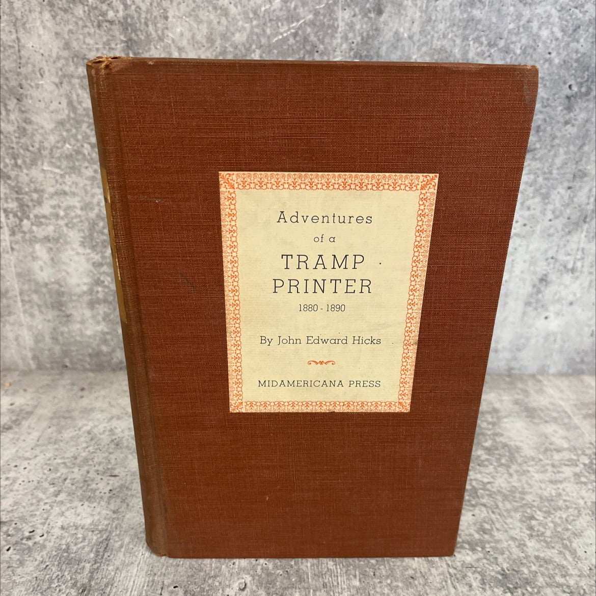adventures of a tramp printer book, by john edward hicks, 1950 Hardcover image 1