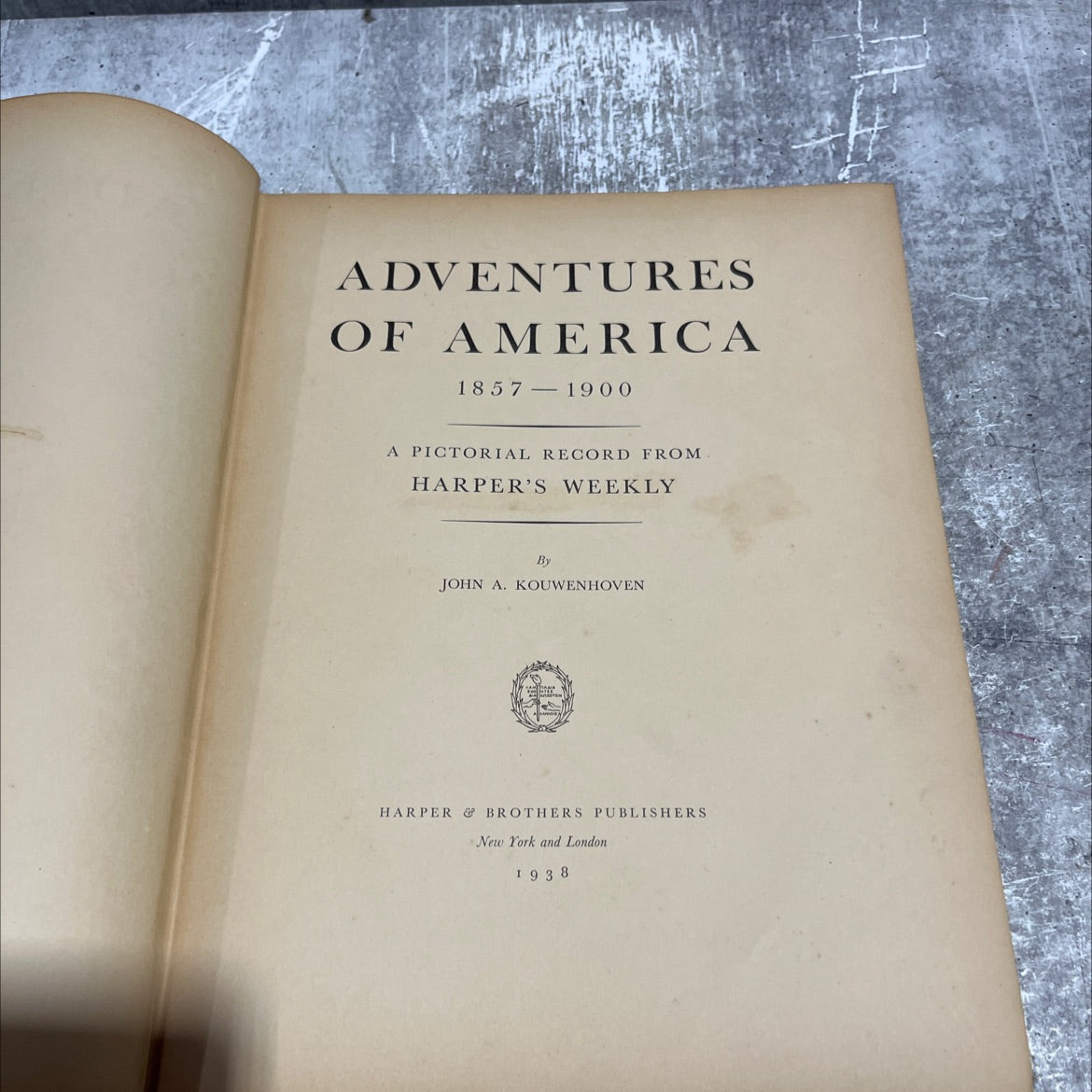 adventures of america 1857-1900 a pictorial record from harper's weekly book, by john a. kouwenhoven, 1938 Hardcover image 2