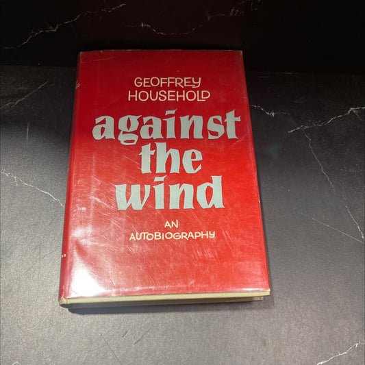 against the wind book, by geoffrey household, 1958 Hardcover image 1