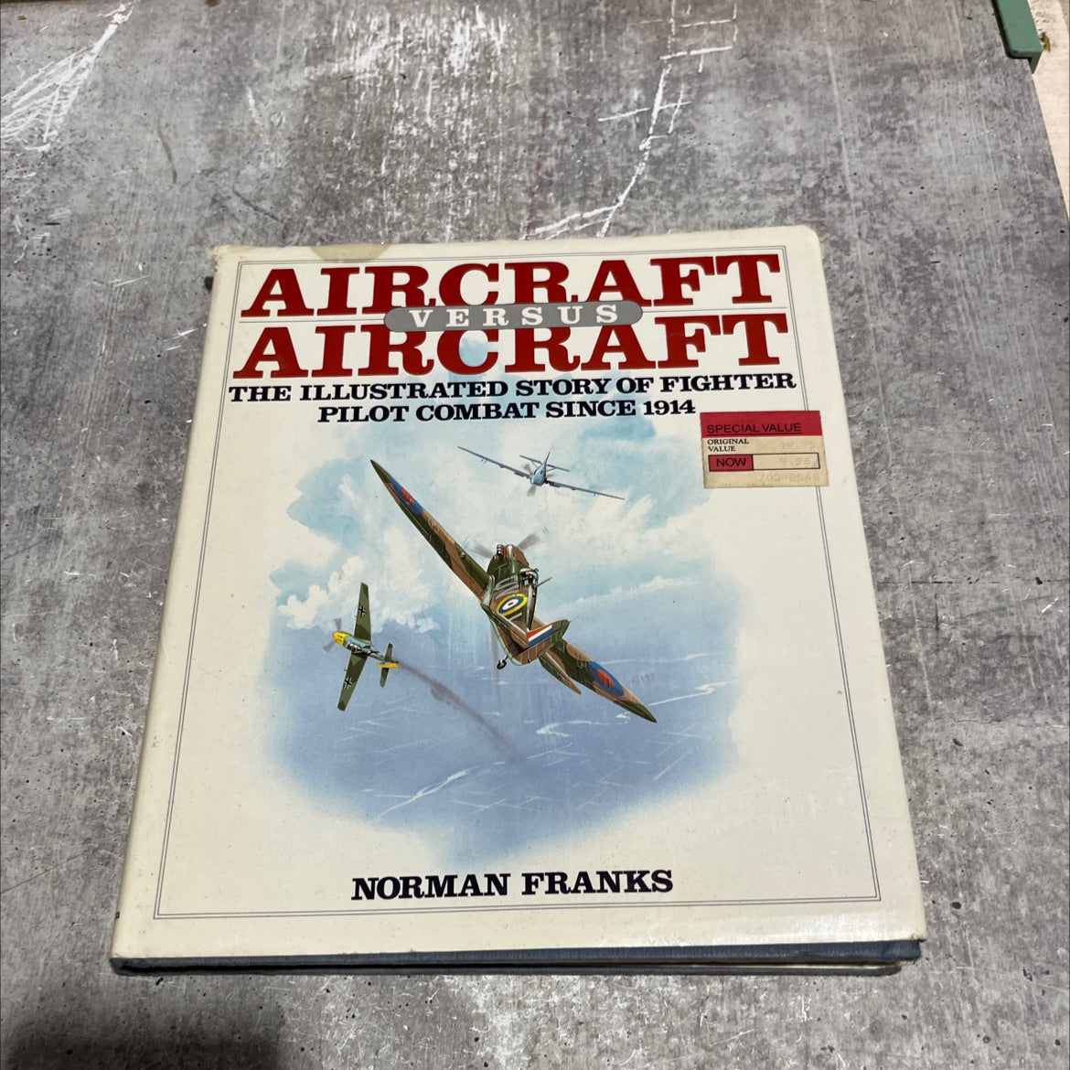 aircraft versus aircraft the illustrated story of fighter pilot combat since 1914 book, by norman franks, 1986 Hardcover image 1