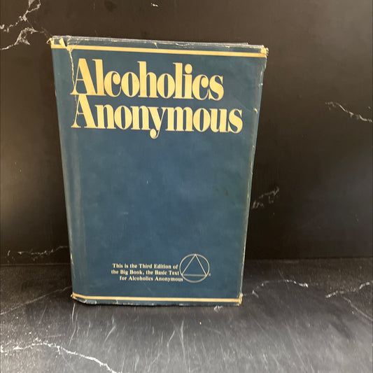 alcoholics anonymous the story of how many thousands of men and women have recovered from alcoholism book, by bill w., image 1