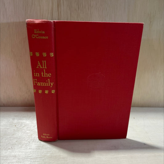 all in the family book, by edwin o'connor, 1966 Hardcover, Vintage image 1