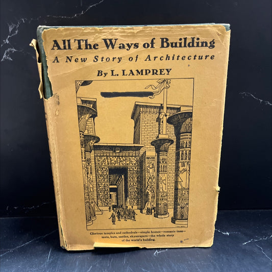 all the ways of building book, by l. lamprey, 1950 Hardcover image 1