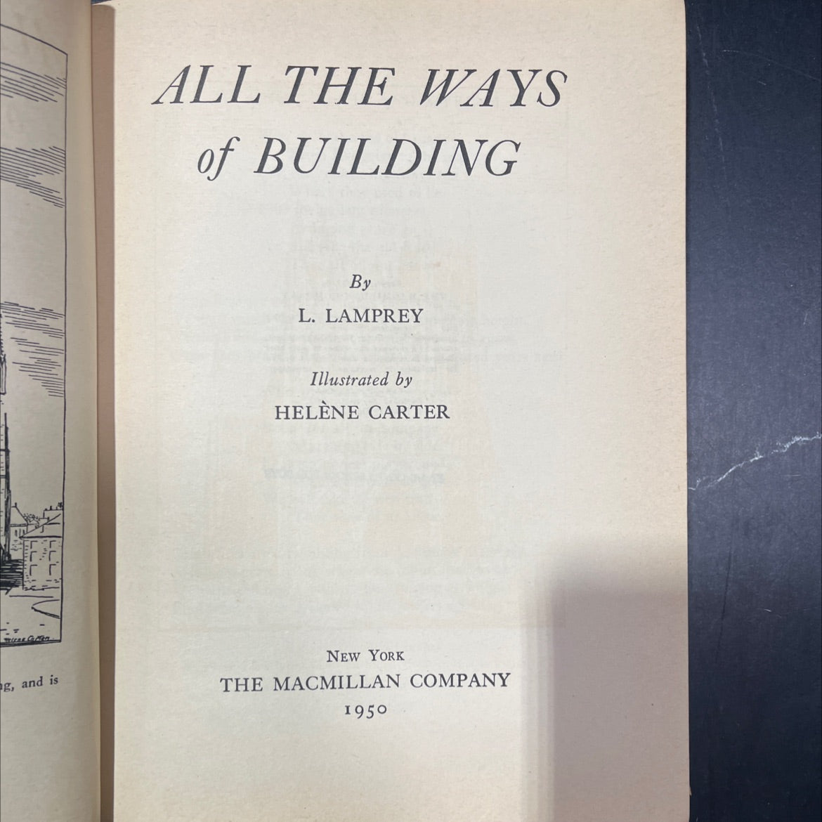 all the ways of building book, by l. lamprey, 1950 Hardcover image 2
