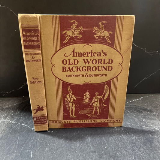 america's old world background book, by gertrude van duyn southworth, john van duyn southworth, 1945 Hardcover image 1