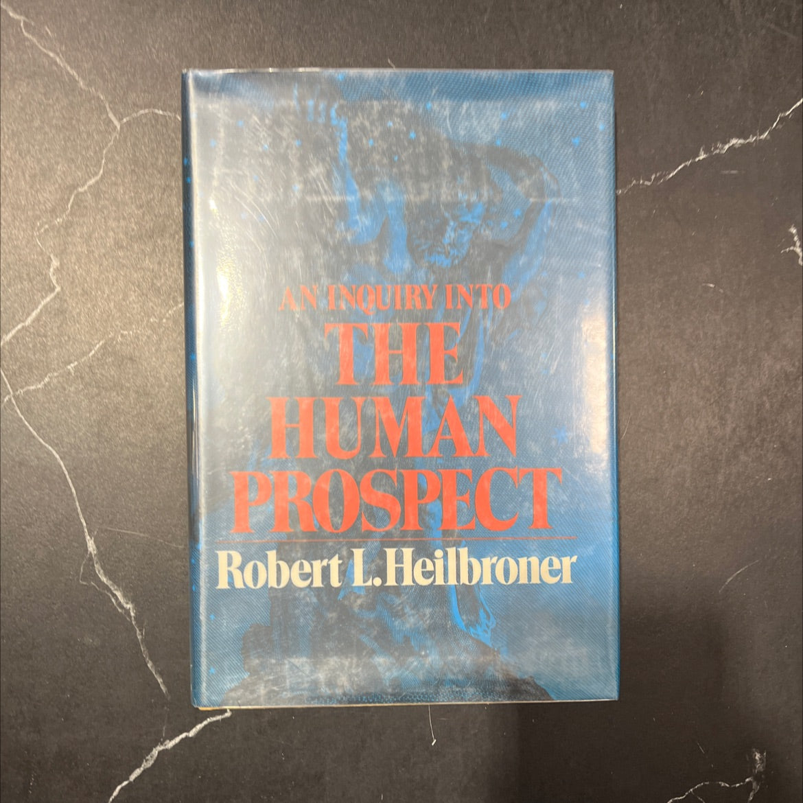 an inquiry into the human prospect book, by Robert L. Heilbroner, 1974 Hardcover image 1