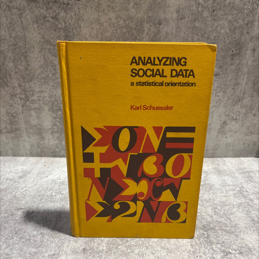 analyzing social data a statistical orientation book, by Karl Schuessler, 1971 Hardcover image 1