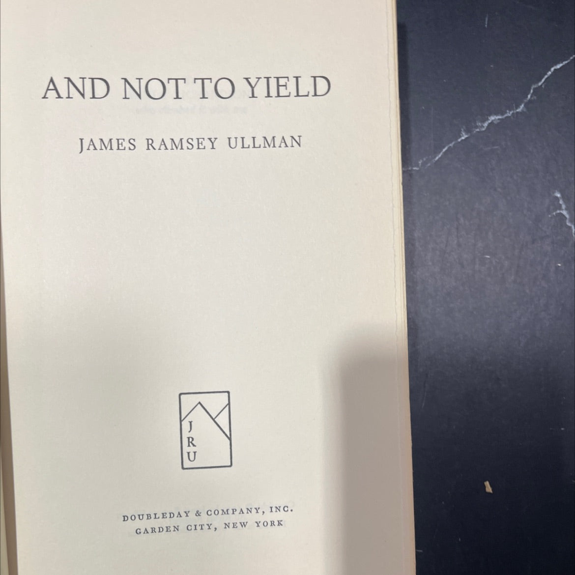and not to yield book, by james ramsey ullman, 1970 Hardcover image 2