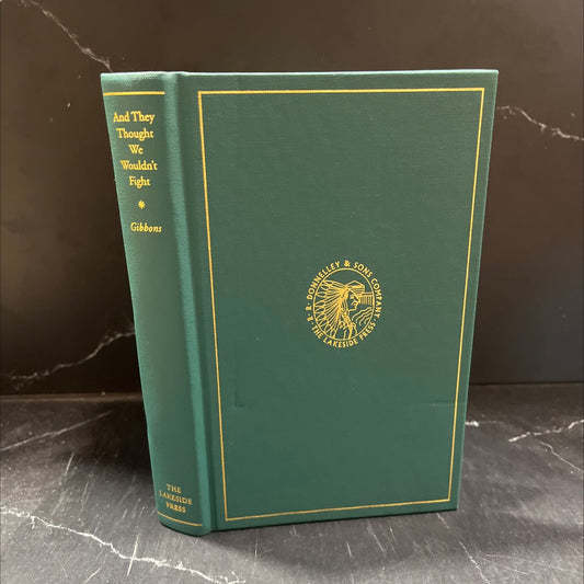 and they thought we wouldn't fight book, by Floyd Gibbons, 2014 Hardcover image 1