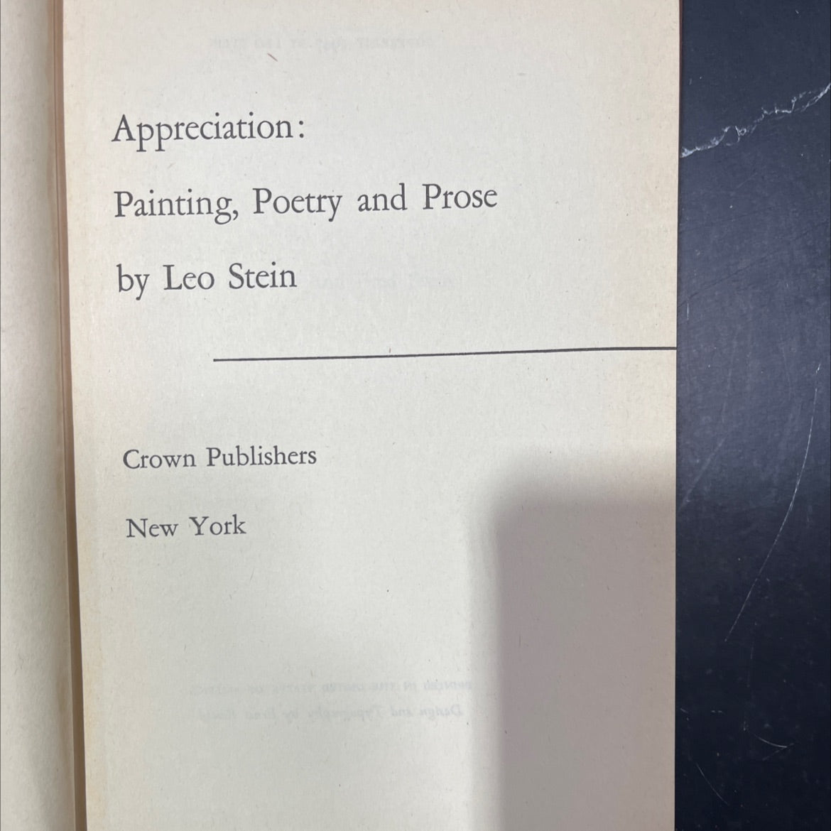 appreciation: painting, poetry and prose book, by leo stein, 1947 Hardcover image 2