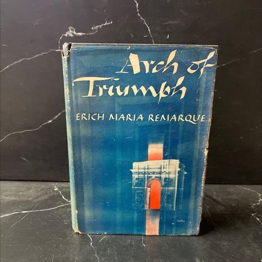 arch of triumph book, by Erich Maria Remarque, 1945 Hardcover, First Edition, Vintage image 1