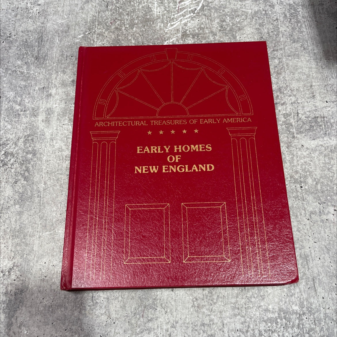 architectural treasures of early america early homes of new england book, by Robert G. Miner, 1977 Hardcover image 1