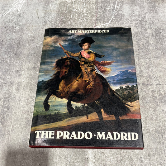 art masterpieces of the prado book, by ted smart, david gibbon, unknown Hardcover image 1
