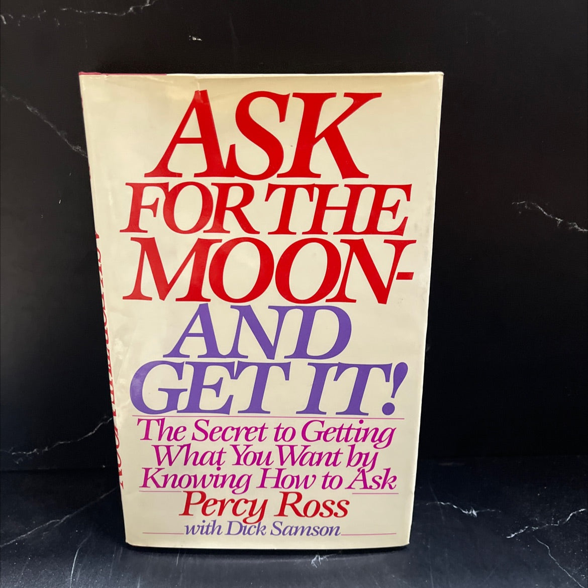 SIGNED ask for the moon-and get it! book, by percy ross, 1987 Hardcover image 1