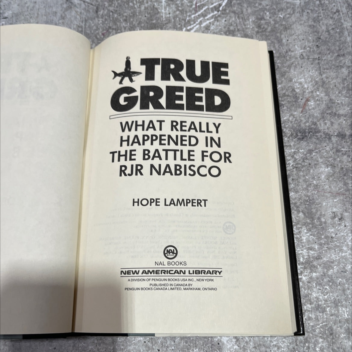 atrue greed what really happened in the battle for rjr nabisco book, by Hope Lampert, 1990 Hardcover image 2