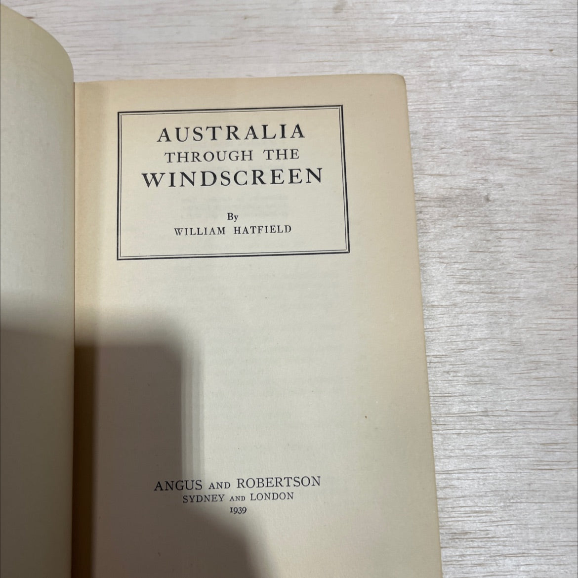 australia through the windscreen book, by william hatfield, 1939 Hardcover image 2