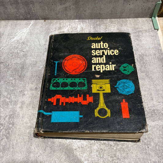auto service and repair servicing, locating trouble, repairing modern automobiles basic know-how applicable to all image 1