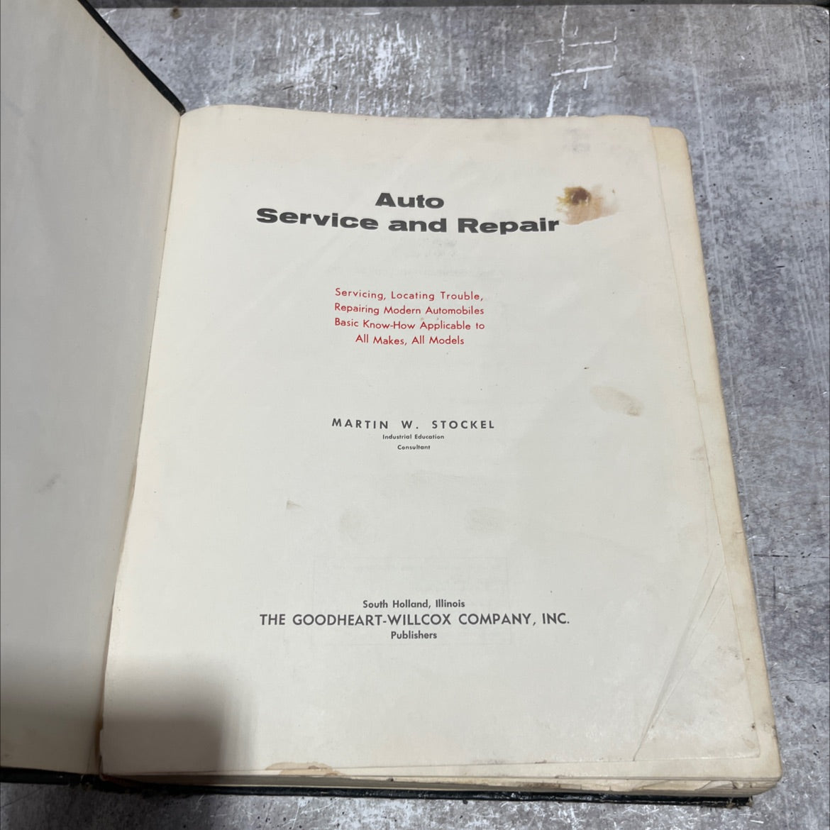 auto service and repair servicing, locating trouble, repairing modern automobiles basic know-how applicable to all image 2