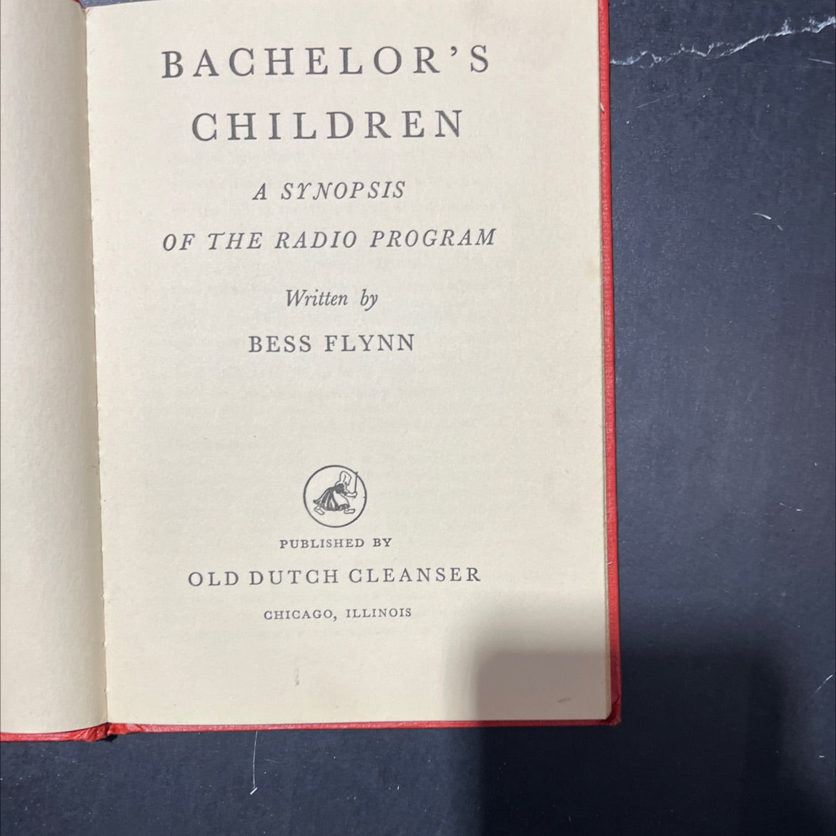 bachelor's children a synopsis of the radio program book, by bess flynn, 1939 Hardcover image 2