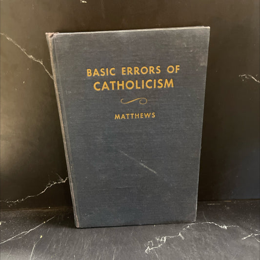 basic errors of catholicism book, by paul matthews, 1952 Hardcover image 1