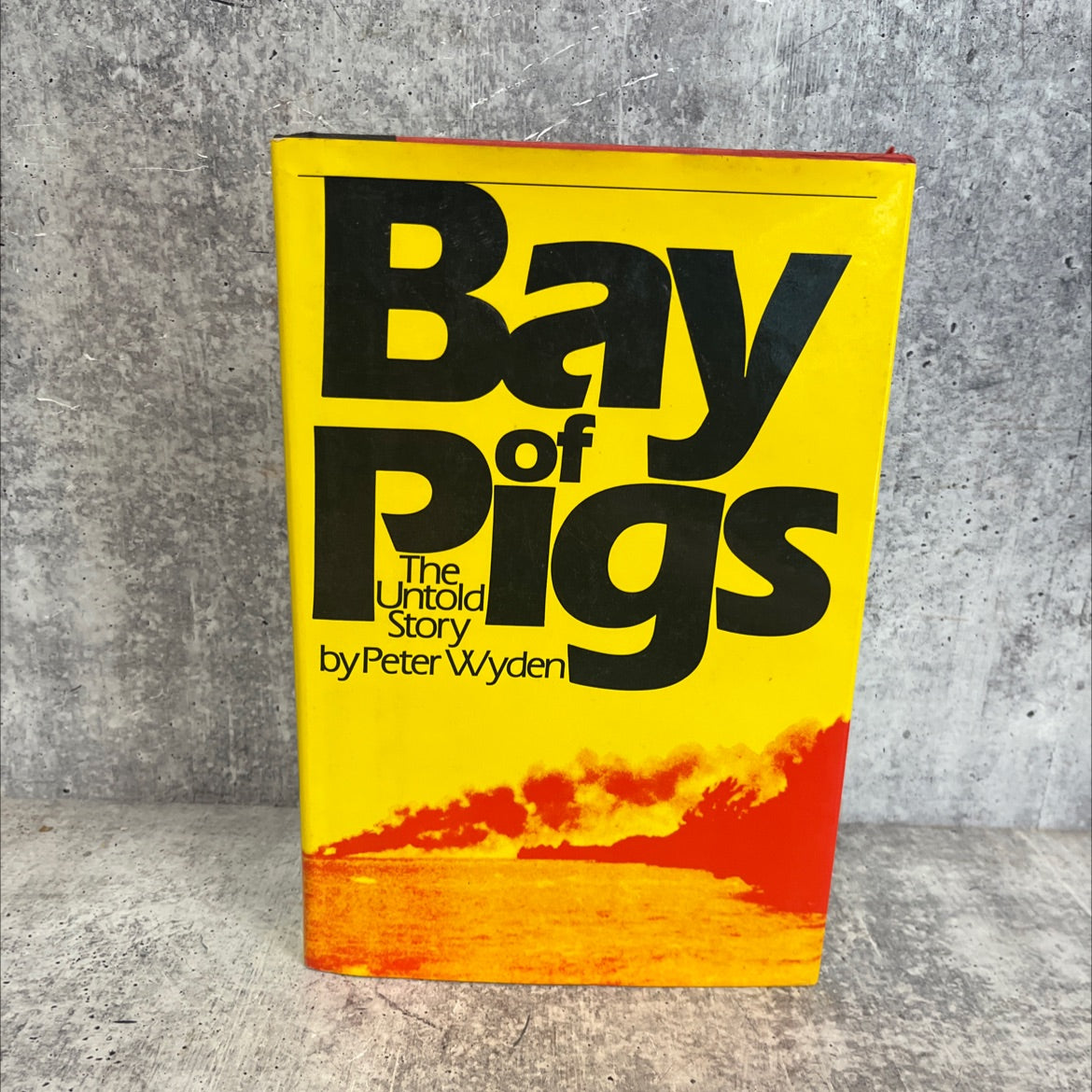 bay of pigs the untold story book, by Peter Wyden, 1979 Hardcover image 1