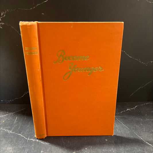 become younger book, by n. w. walker, 1954 Hardcover image 1