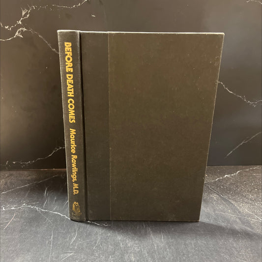 before death comes book, by Maurice S. Rawlings, M.D., 1986 Hardcover image 1