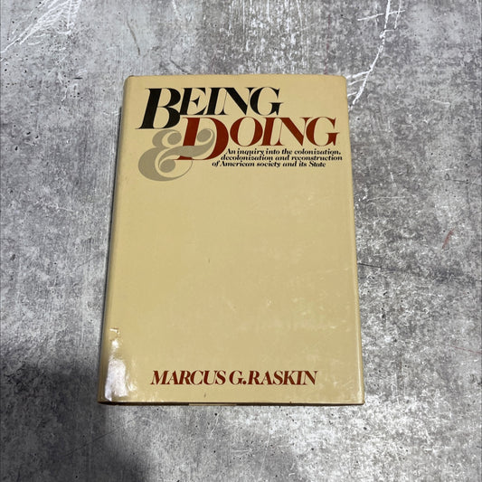 being and doing book, by Marcus G. Raskin, 1971 Hardcover image 1