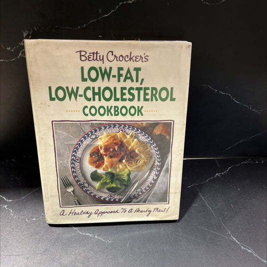 betty crocker's low-fat, low-cholesterol cookbook book, by betty crocker, 1991 Hardcover, First Edition, Vintage image 1
