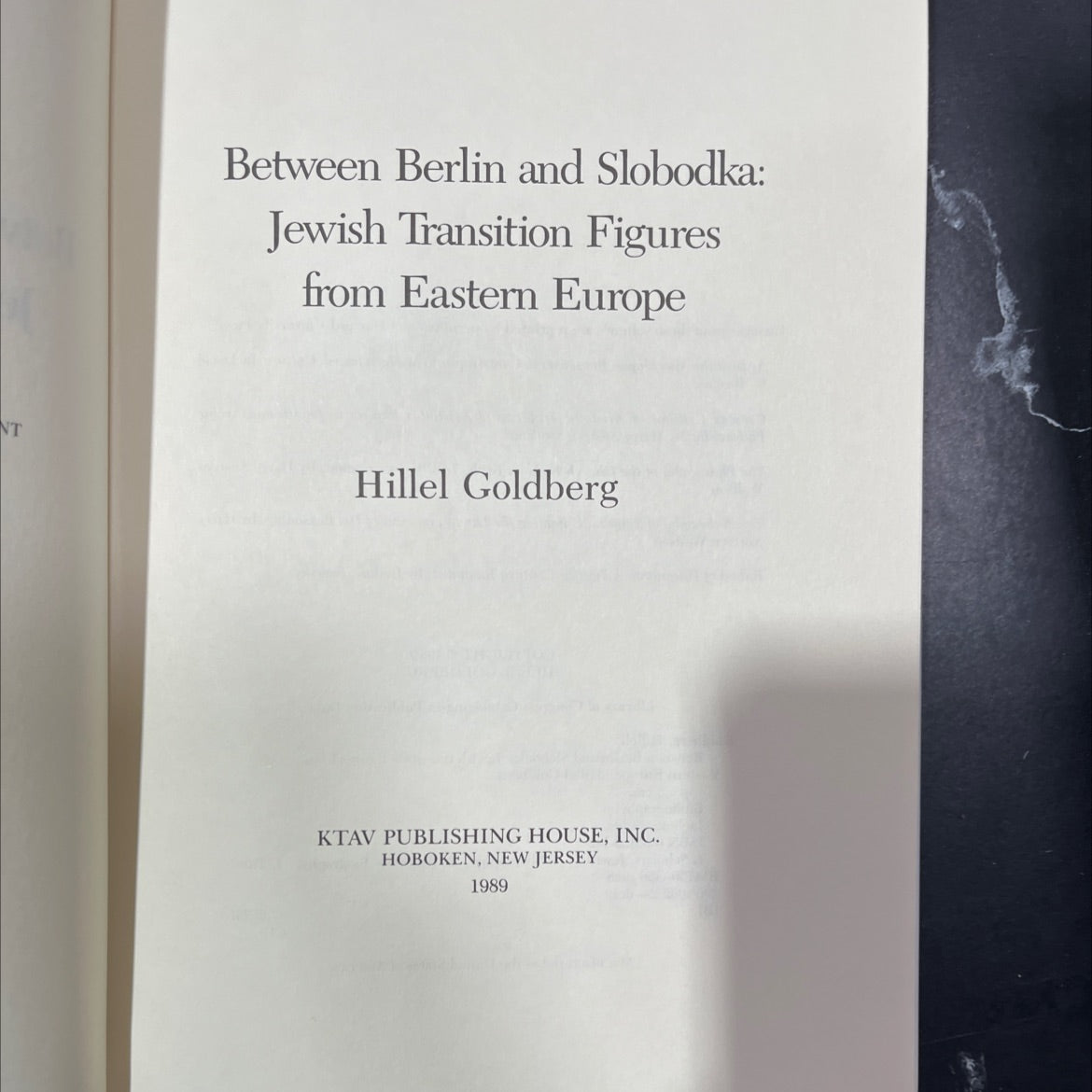 between berlin and slobodka: jewish transition figures from eastern europe book, by hillel goldberg, 1989 Hardcover image 2