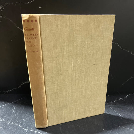 between parent and child new solutions to old problems book, by Dr. Haim G. Ginott, 1965 Hardcover image 1