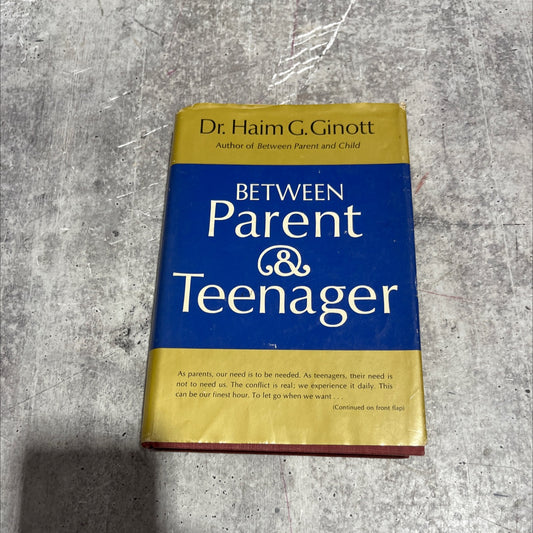 between parent and teenager book, by Dr. Haim G. Ginott, 1969 Hardcover image 1