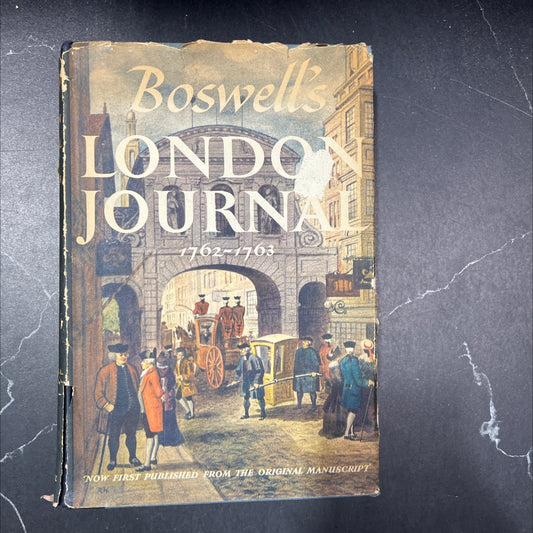 boswell's london journal 1762-1763 book, by james boswell, 1950 Hardcover image 1