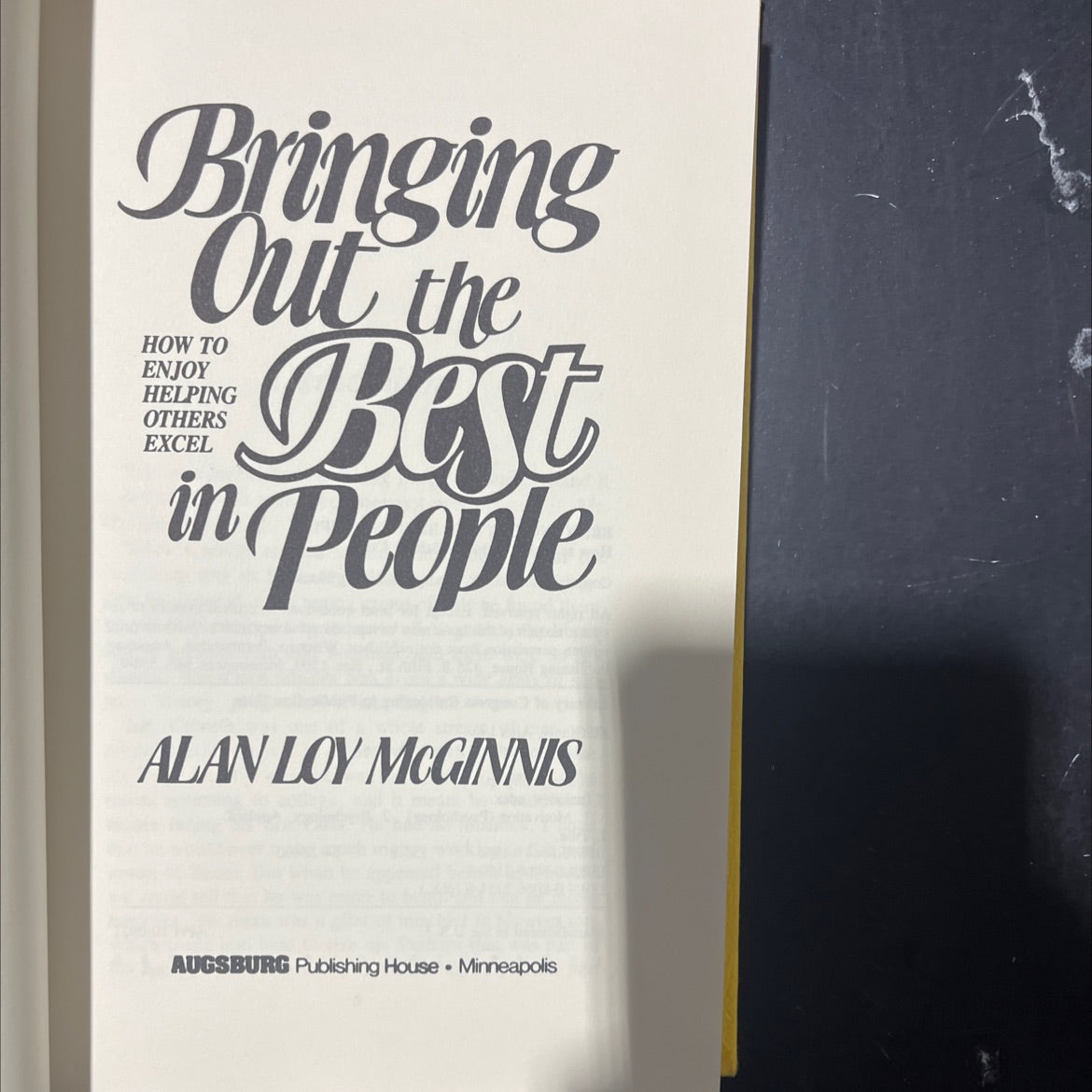 bringing out the best in people how to enjoy helping others excel book, by alan loy mcginnis, 1985 Hardcover image 2