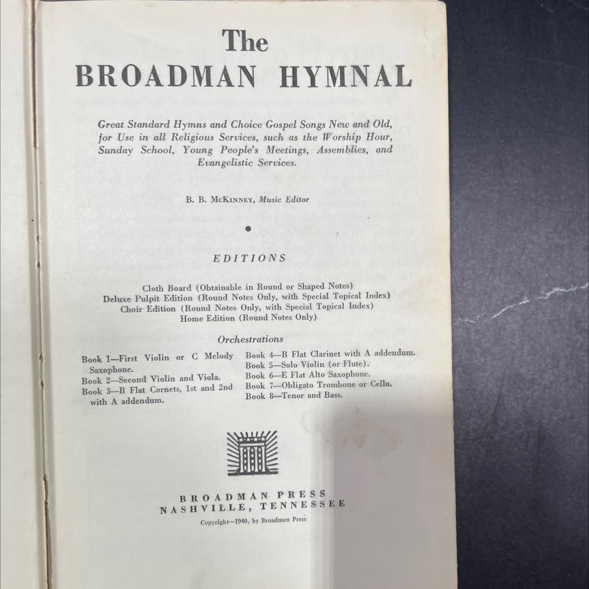 broadman hymnal great standard hymns and choice gospel songs new and old book, by b. b. mckinney, 1940 Hardcover image 2