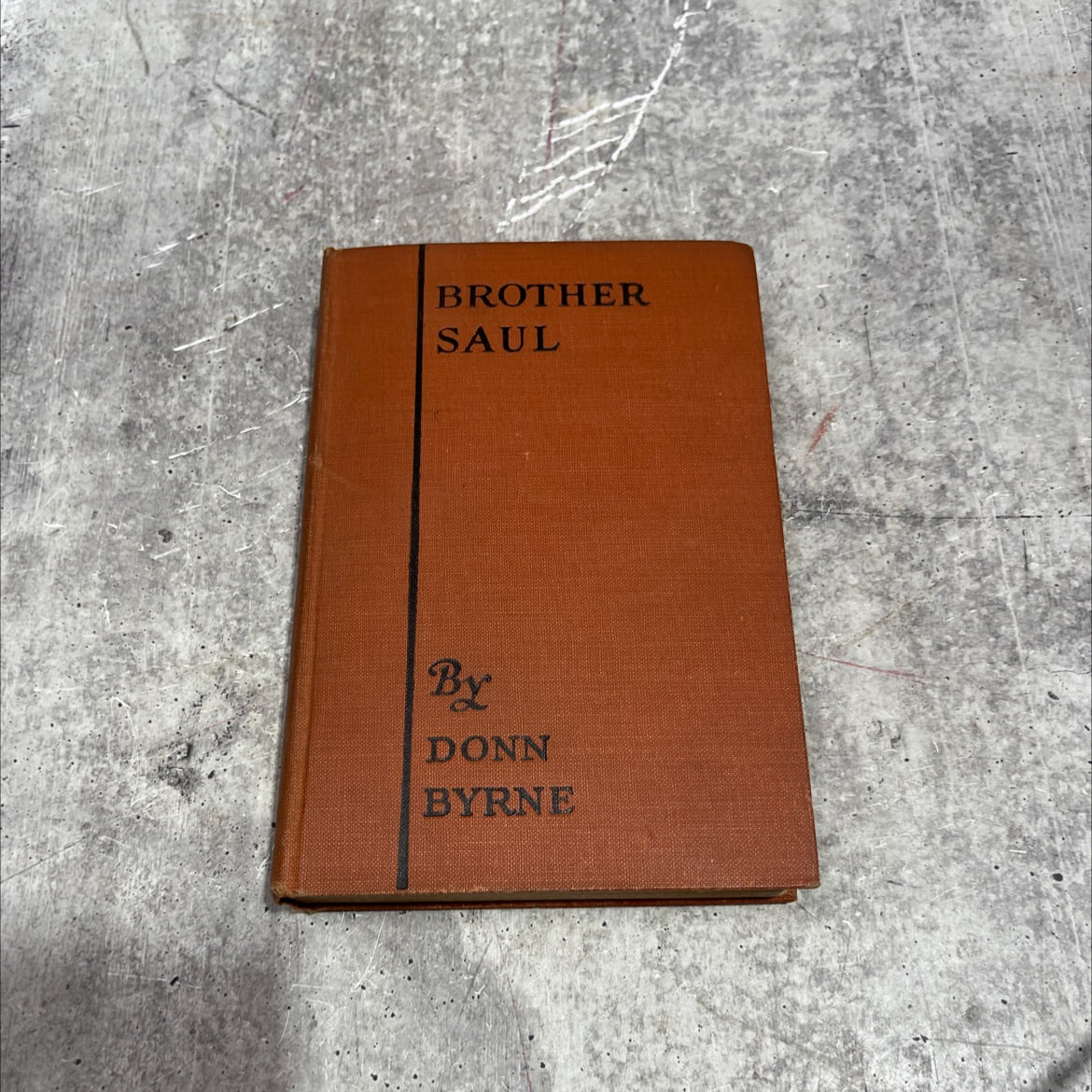 brother saul donn byrne book, by Donn Byrne, 1927 Hardcover image 1