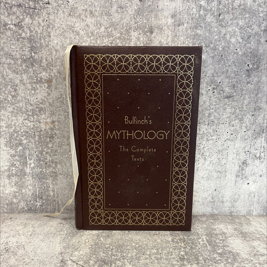 bulfinch's mythology the complete texts book, by Thomas Bulfinch, 2005 Leather image 1