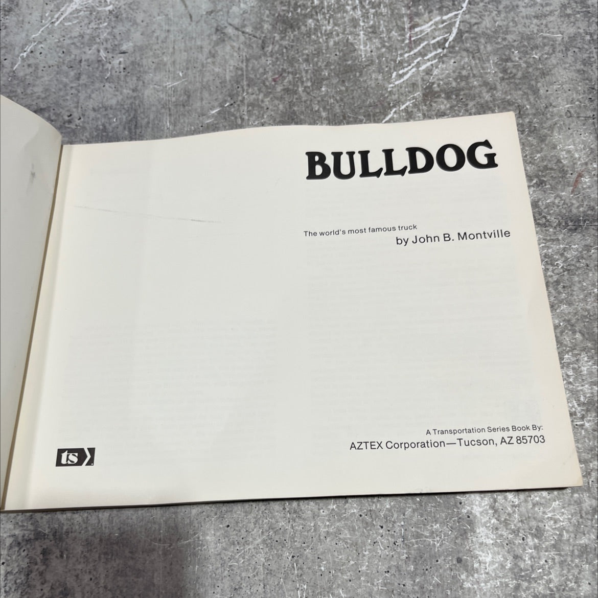 bulldog the world's most famous truck book, by John B. Montville, 1979 Paperback image 2