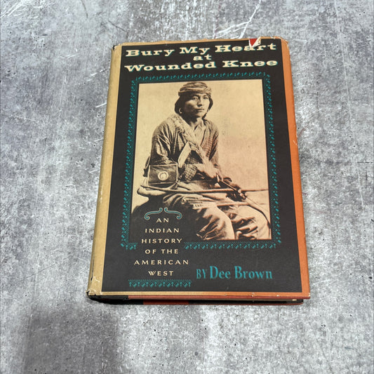 bury my heart at wounded knee book, by dee brown, 1970 Hardcover image 1