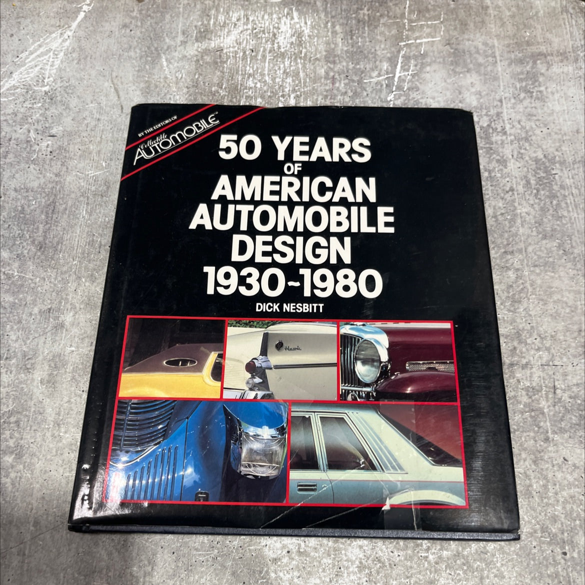 by the editors of collectible automobile 50 years of american automobile design 1930-1980 book, by dick nesbitt, 1985 image 1
