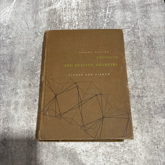 calculus and analytic geometry book, by Robert C. Fisher, Allen D. Ziebur, 1965 Hardcover image 1