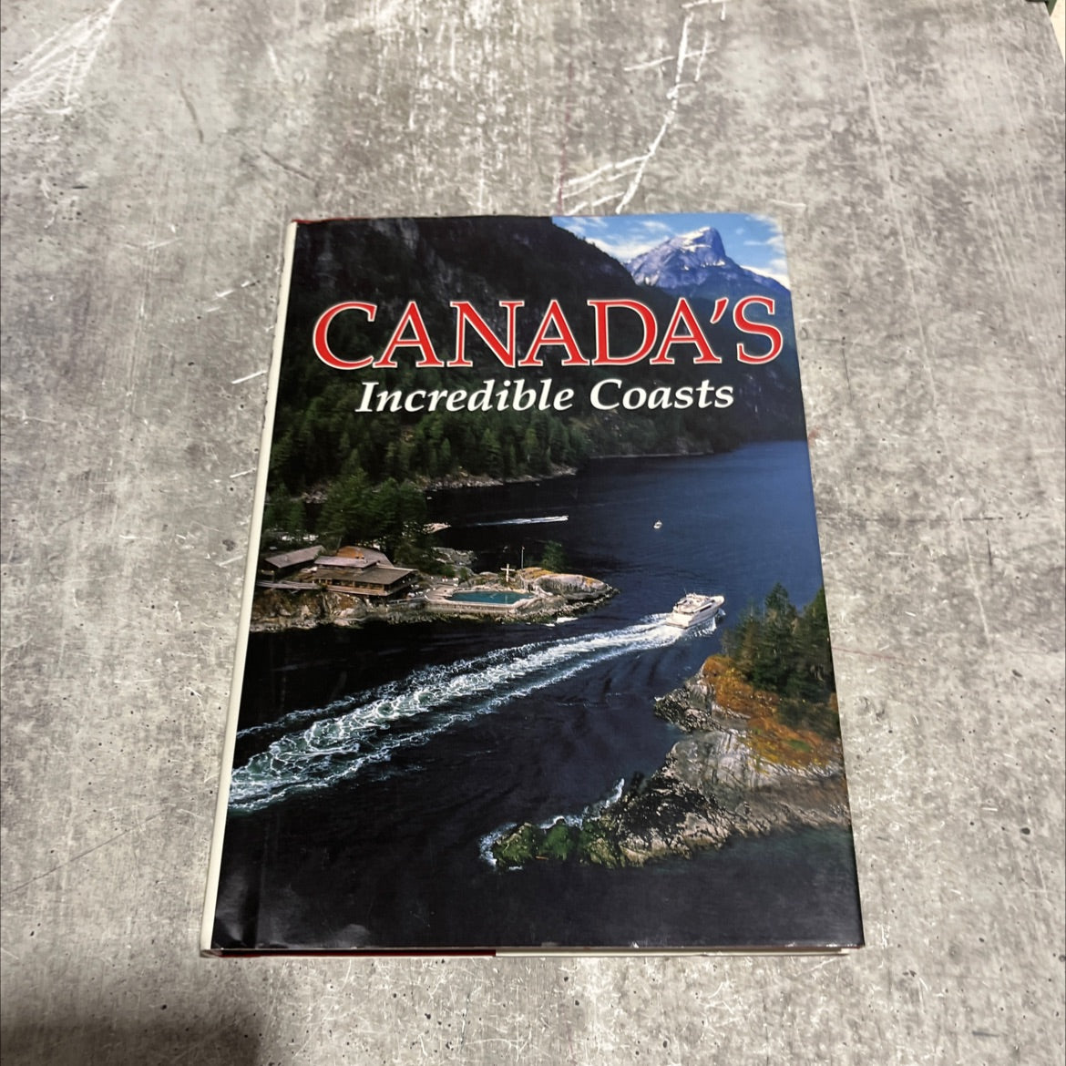 canada's incredible coasts book, by unknown, 1991 Hardcover image 1