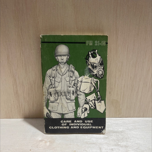 care and use of individual clothing and equipment book, by sgt p herring, 1977 Paperback image 1