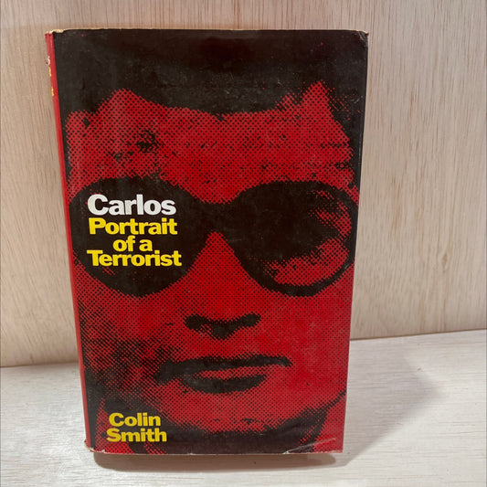 carlos: portrait of a terrorist book, by colin smith, 1977 Hardcover, First Edition, Rare, Vintage image 1