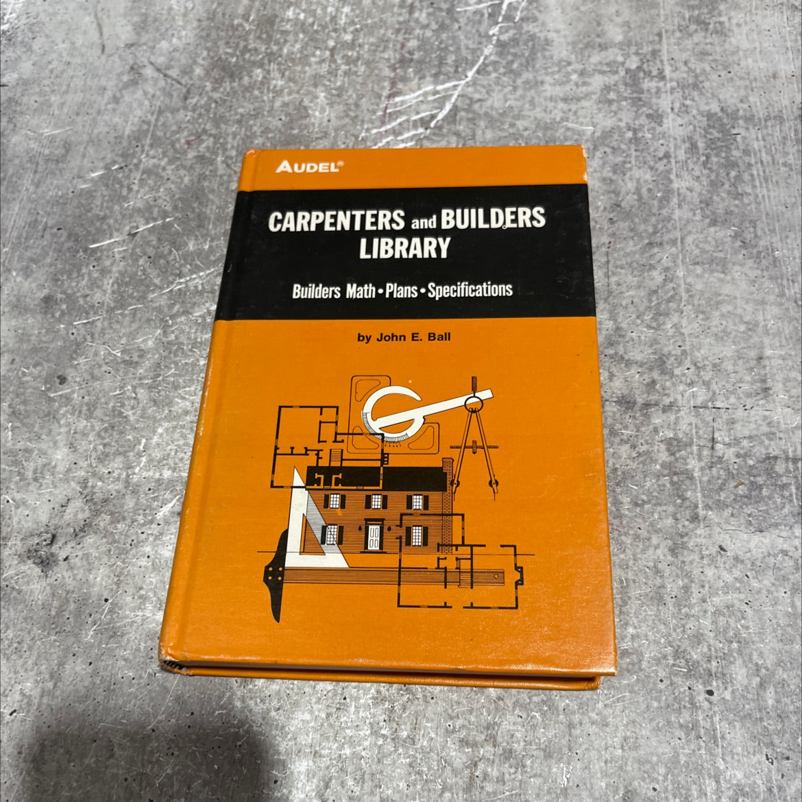 carpenters and builders library no.2 book, by john e. ball, 1976 Hardcover image 1