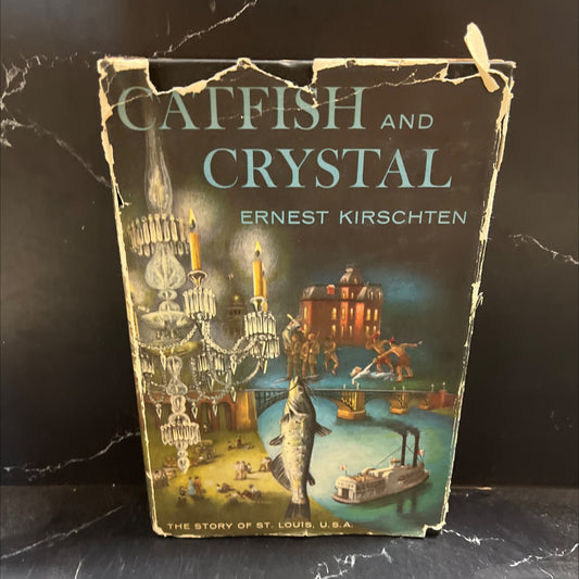 catfish and crystal book, by Ernest Kirschten, 1960 Hardcover image 1