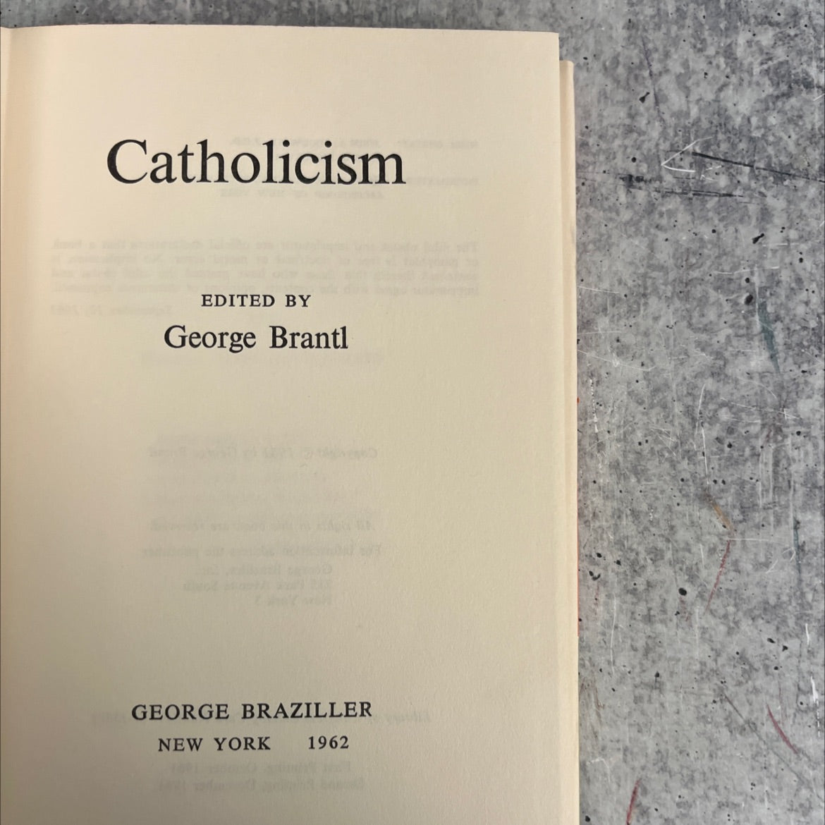 catholicism book, by george brantl, 1962 Hardcover image 2
