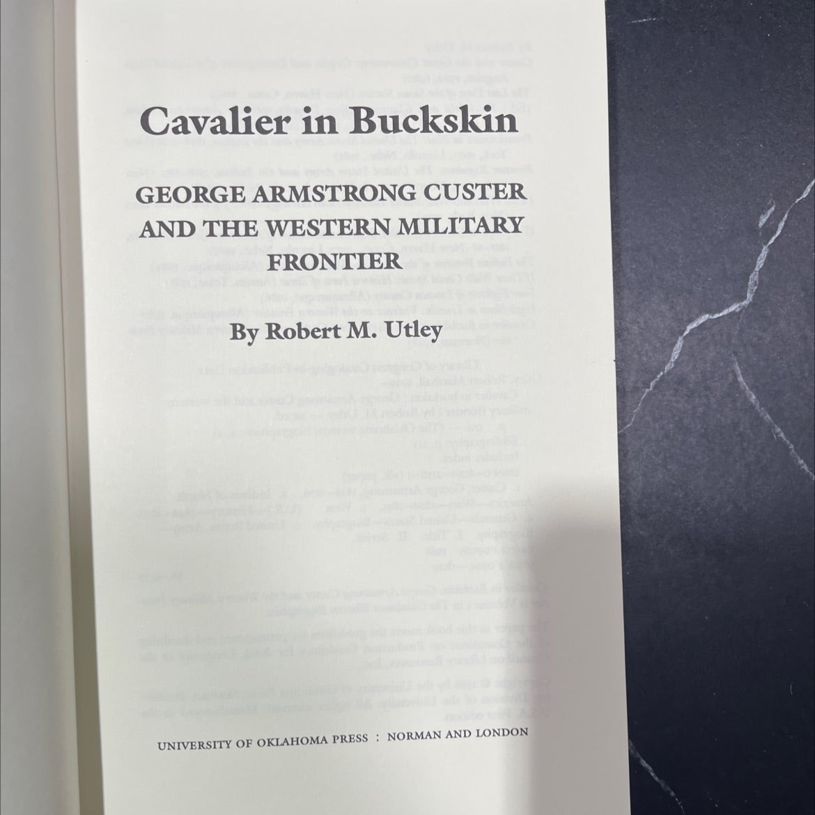 cavalier in buckskin george armstrong custer and the western military frontier book, by Robert M. Utley, 1970 Hardcover image 2