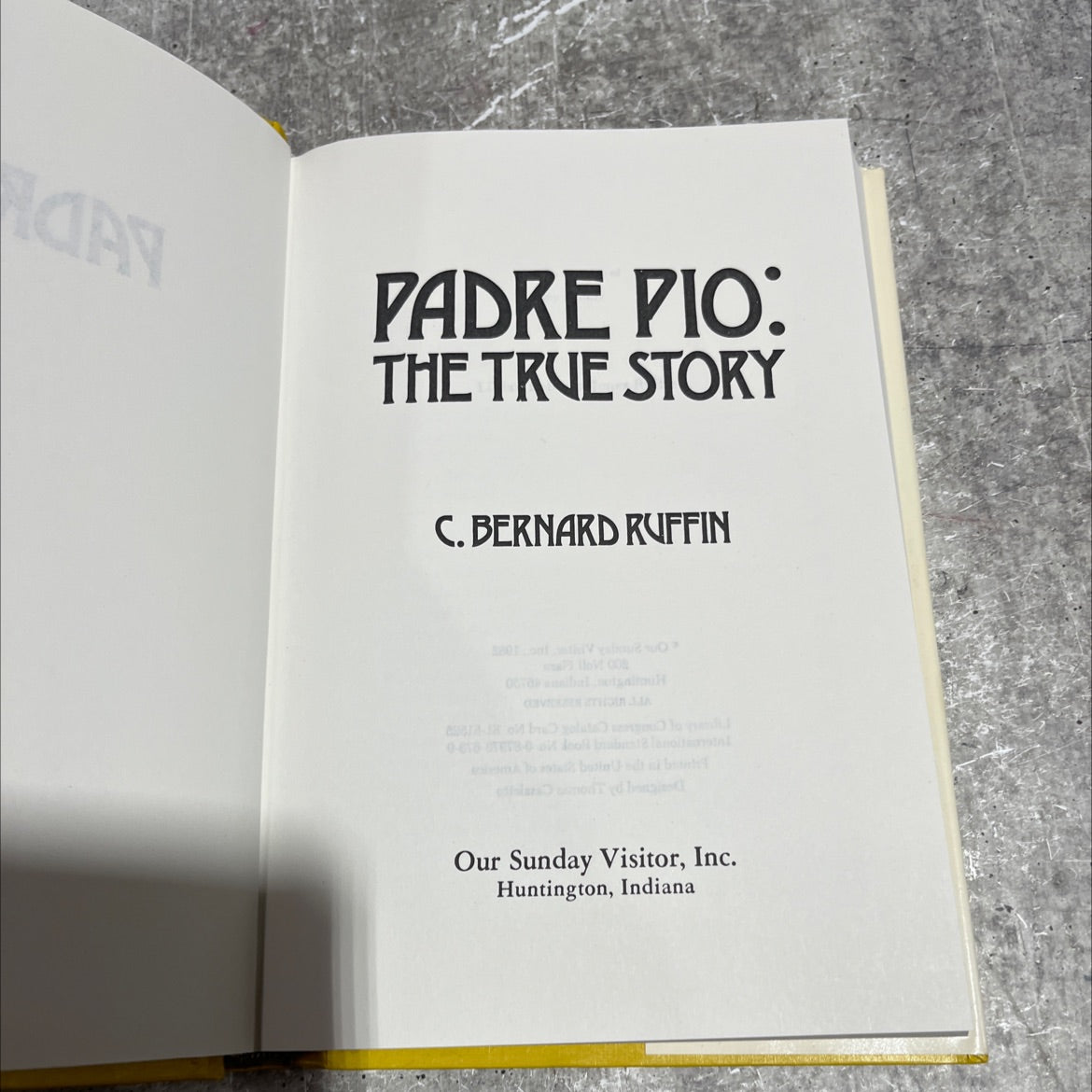 cay padre pio: the true story book, by c. bernard ruffin, 1982 Hardcover image 2