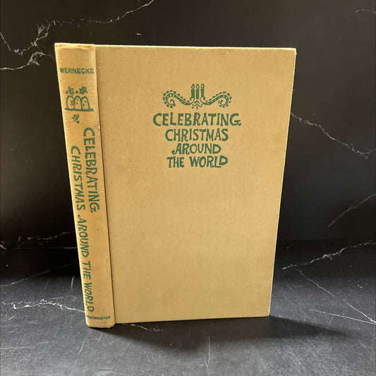 celebrating christmas around the world book, by herbert h. wernecke, 1962 Hardcover image 1